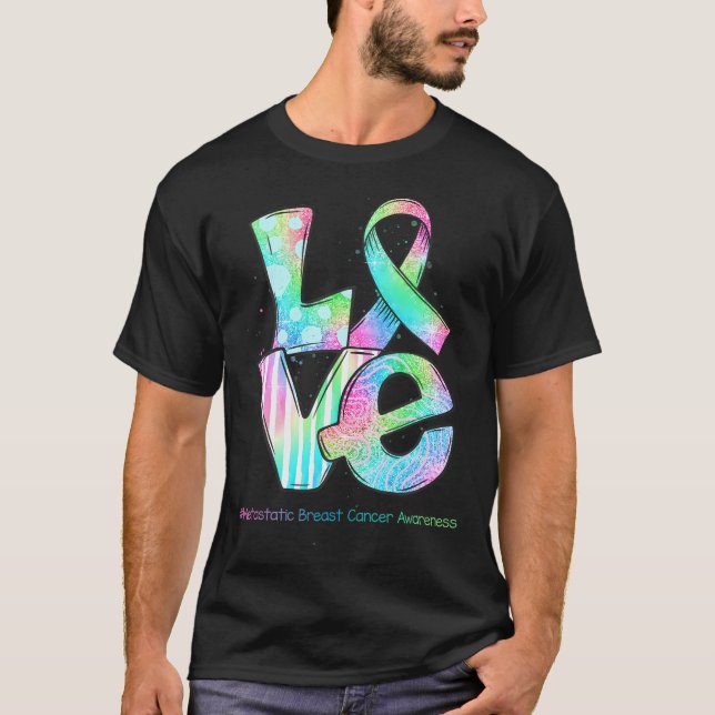 LIEBE Ribbon metastasierte Brustkrebs Bewusstsein T-Shirt (Vorderseite)