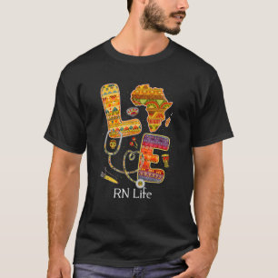 Liebe RN Nurse Black History Month Pride Afro Afri T-Shirt