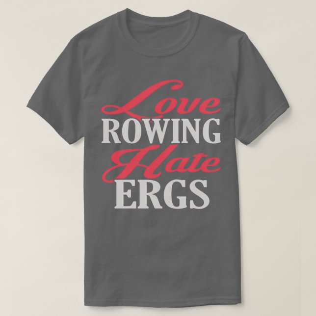 Liebe Ruwing Hate Ergs T-Shirt (Design vorne)