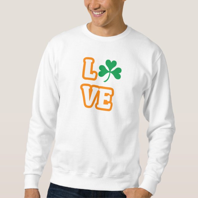 "LIEBE" (SAINT PATRICK'S EDITION) Sweatshirt (Vorderseite)