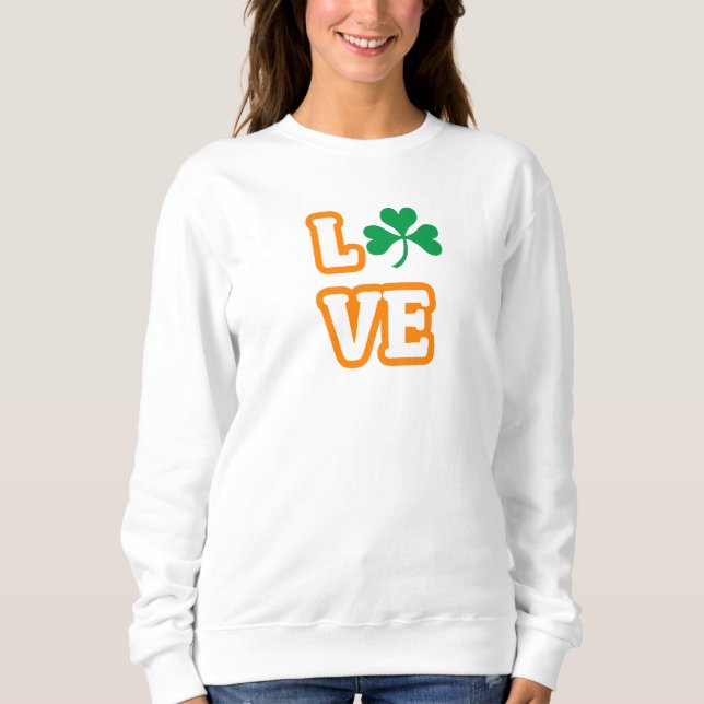 "LIEBE" (SAINT PATRICK'S EDITION) Sweatshirt (Vorderseite)