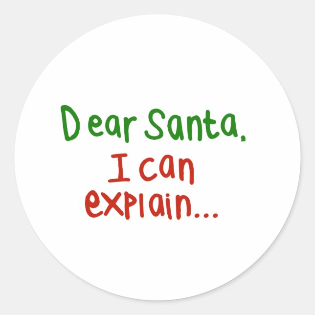 Liebe Santa I kann Ihnen erklären Runder Aufkleber (Vorderseite)