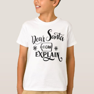 Liebe Santa I kann Ihnen erklären T-Shirt