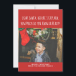 Liebe Santa Wie viel weißt du schon? Weihnachten<br><div class="desc">Flat Grüße Karte für Weihnachten - Liebe Santa Wie viel wissen Sie schon? Weihnachts-Weihnachtskarten-Fotovorlage thematische Weihnachtskarte - X-Mas / Feiertagskarten für Sie zu personalisieren mit Ihrem eigenen Foto und Text .. von Ricaso ändern Sie die Probe FOTO auf Ihre eigenen.</div>