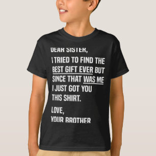 Liebe Schwester Lustiger Geschwisterhumor für Schw T-Shirt