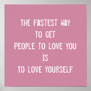 Liebe selbst, inspirierendes motivierend Zitat Poster