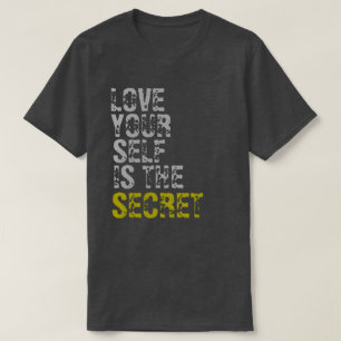 LIEBE SELBST IST DAS GEHEIM T-Shirt
