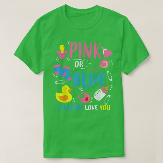 Liebe Sie Baby Geschlecht offenbaren rosa oder bla T-Shirt (Design vorne)