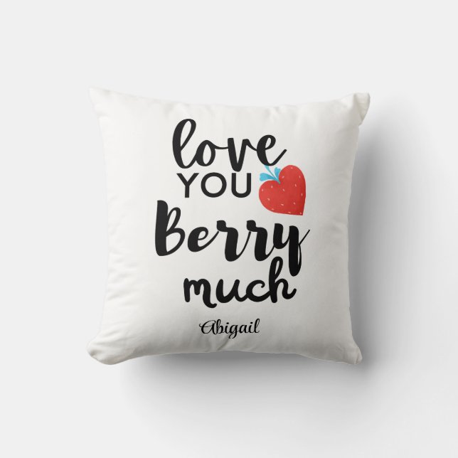 Liebe Sie Berry Much - Niedlich Personalisiert Kissen (Vorderseite)