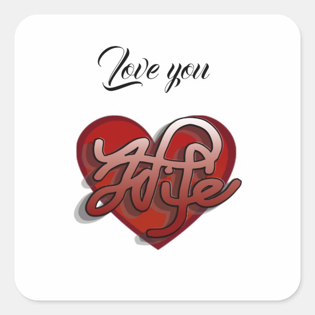 Liebe Sie Ehefrau Herzdesign Quadratischer Aufkleber (Vorderseite)
