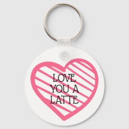 Liebe Sie ein Latte Schlüsselanhänger