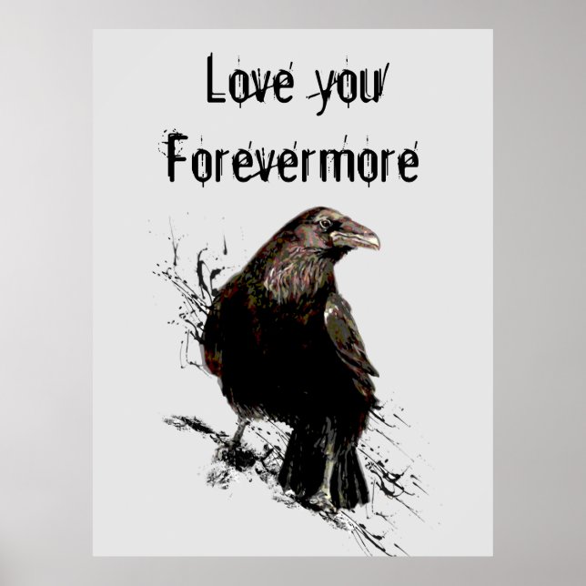 Liebe Sie Forevermore Spaß Raven Quote Poster (Vorne)