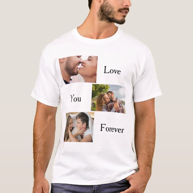 Liebe Sie für immer Benutzerdefiniert 3 Foto und N T-Shirt (Vorderseite)