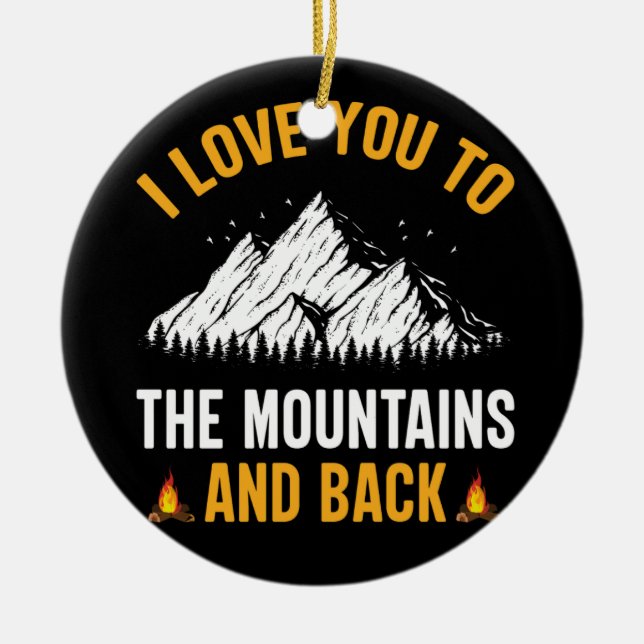 Liebe Sie in die Berge und zurück Keramik Ornament (Vorne)
