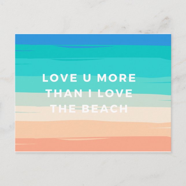 Liebe Sie mehr als in der Liebe der Strand Postkar Postkarte (Vorderseite)