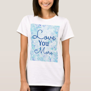 Liebe Sie mehr Blasen blauer Farbe T-Shirt