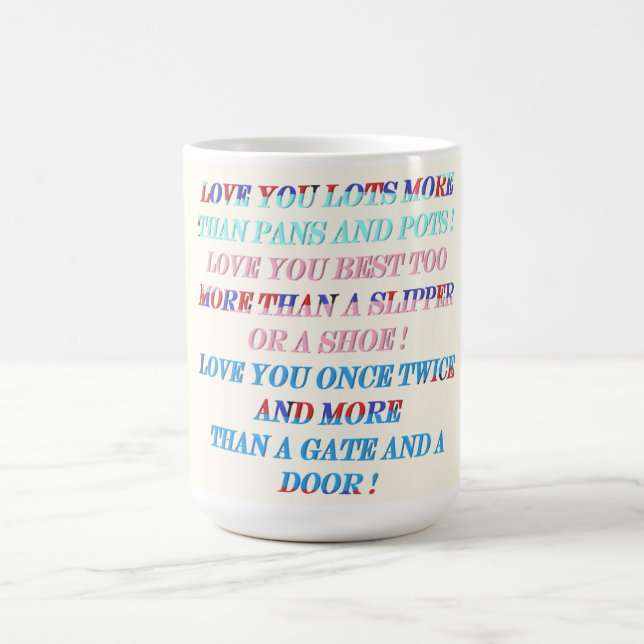 Liebe Sie mehr Gelegenheitsgeschenk mit Worten Kaffeetasse (Mittel)