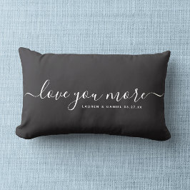 Liebe Sie Mehr Individuelle Name Valentinstag neu Lendenkissen