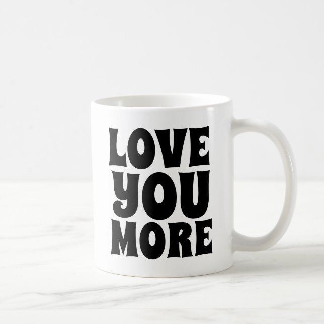 LIEBE SIE MEHR KAFFEE MUGS KAFFEETASSE (Rechts)