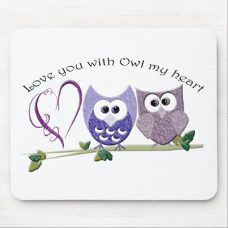 Liebe Sie mit Eule mein Herz, niedliche Eulenkunst Mousepad