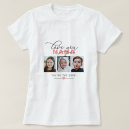 Liebe Sie Nana/andere 3 Foto Benutzerdefinierter T T-Shirt