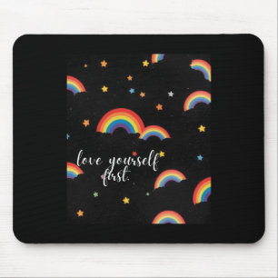Liebe Sie selbst Erste Regenbogenpresse Mousepad