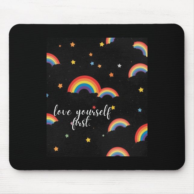 Liebe Sie selbst Erste Regenbogenpresse Mousepad (Vorne)