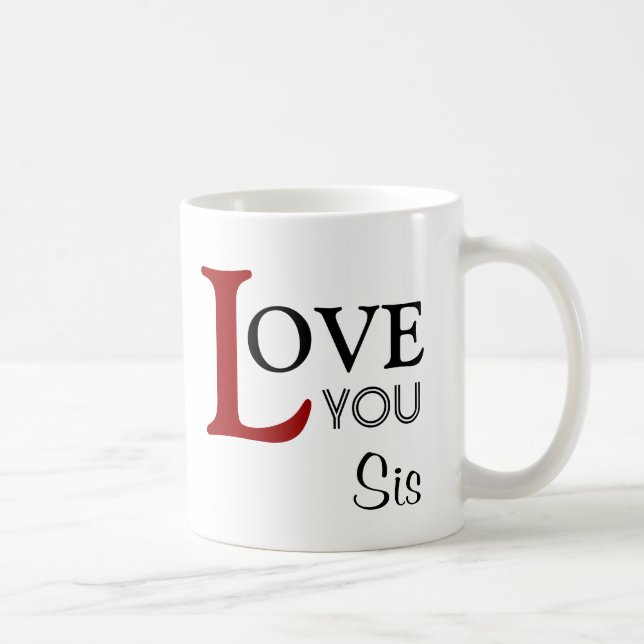 Liebe Sie SIS-individueller Name Kaffeetasse (Rechts)