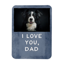 Liebe Sie Vater Custom Dark Blue Dog Foto Magnet (