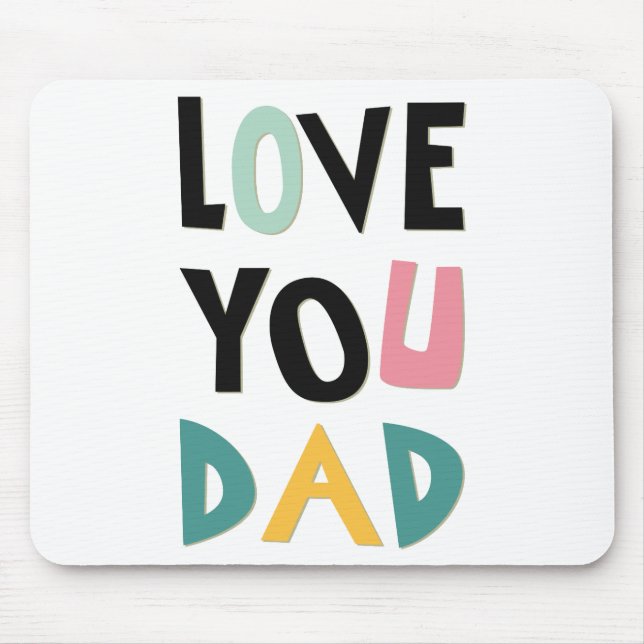 Liebe Sie Vater Maus-Pad Mousepad (Vorne)