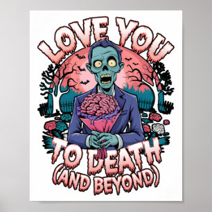 Liebe Sie zu Tode Zombie Horror Romantisches Valen Poster