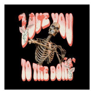 Liebe Sie zum Bone Funny Skeleton Herzlich Willkom Poster