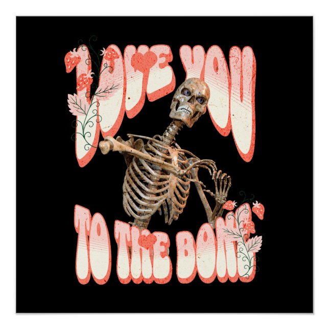 Liebe Sie zum Bone Funny Skeleton Herzlich Willkom Poster (Vorderseite)