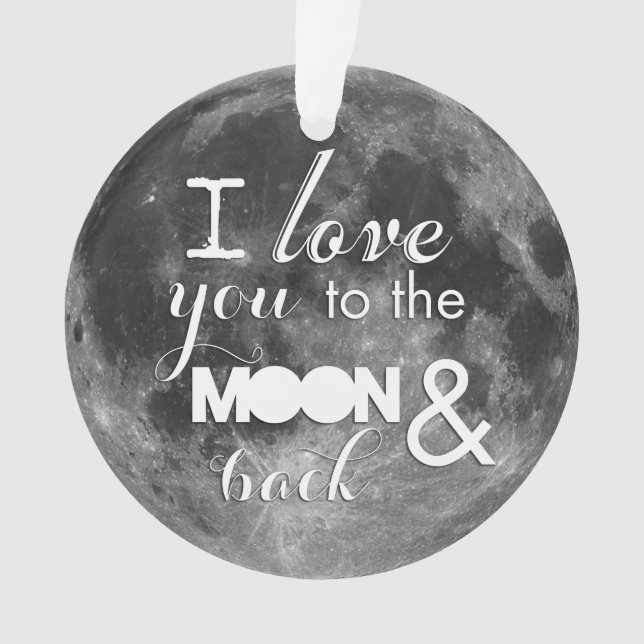 Liebe Sie zum Mond und zur Rückseite Ornament (Vorderseite)