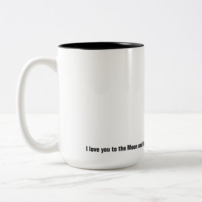 Liebe Sie zum Mond und zur Rückseite Zweifarbige Tasse (Links)