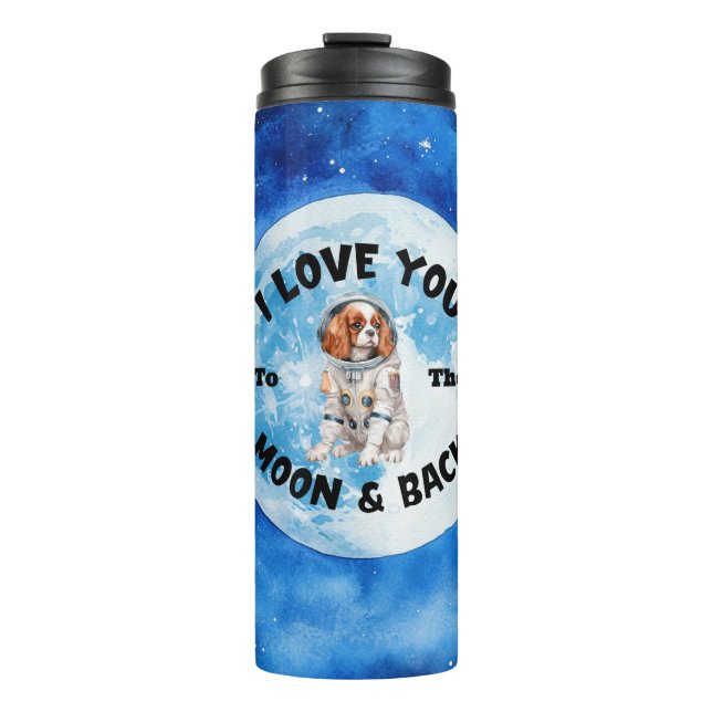 Liebe Sie zum Mond und zurück Kavalier König Charl Thermosbecher (Vorderseite)