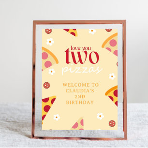 Liebe Sie zwei Pizzas Begrüßungszeichen Poster