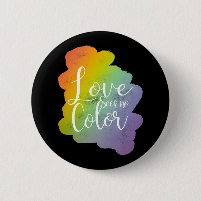 Liebe sieht keinen Farbquotenknopf Rainbow Black Button (Vorderseite)