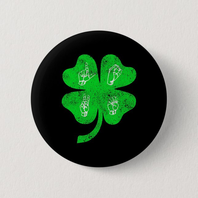 Liebe Sign Language St Patrick's Day Deaf Awarenes Button (Vorderseite)