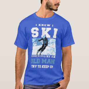 Liebe Skifahren Schneeschuhlaufen in der Hochsaiso T-Shirt