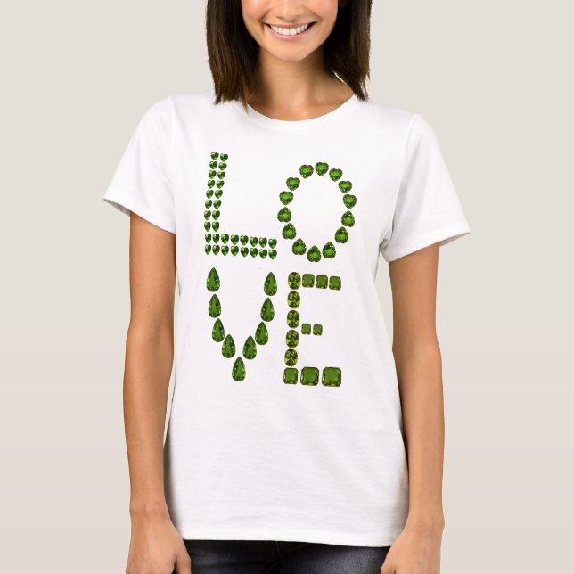 Liebe - Smaragdgrüne Gemstone-Buchstaben T-Shirt (Vorderseite)