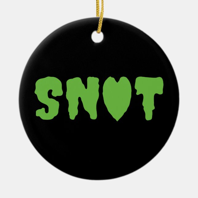 Liebe SNOT Keramik Ornament (Vorne)