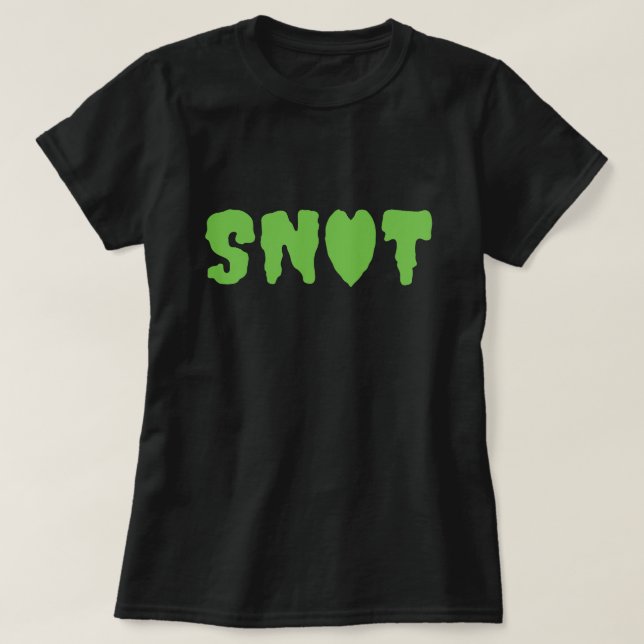 Liebe SNOT T-Shirt (Design vorne)