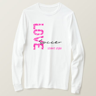 Liebe Soccer Street Style T-Shirt