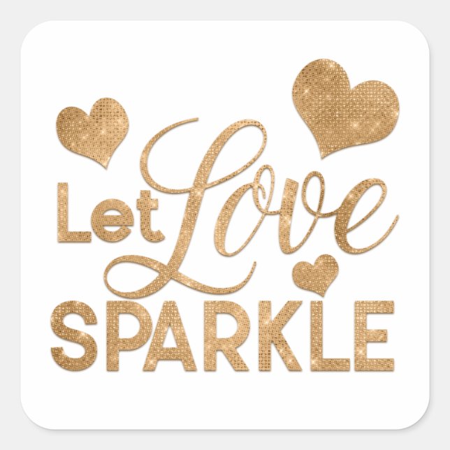 Liebe Sparkle Zitat Gold Glitzer Typografie gelass Quadratischer Aufkleber (Vorderseite)