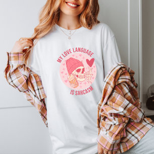 Liebe Sprache ist Sarcasm Niedlich antivalentinisc T-Shirt