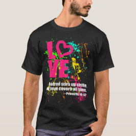 Liebe-Sprichwort-Bibel-Vers-Neonfarben-Spritzer T-Shirt
