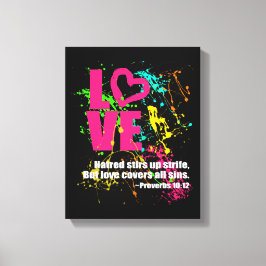 Liebe Sprichwörter Bible Verse Neon Paint Spritzer Leinwanddruck