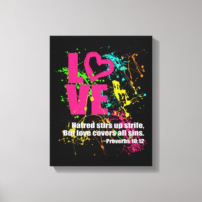 Liebe Sprichwörter Bible Verse Neon Paint Spritzer Leinwanddruck (Vorderseite)
