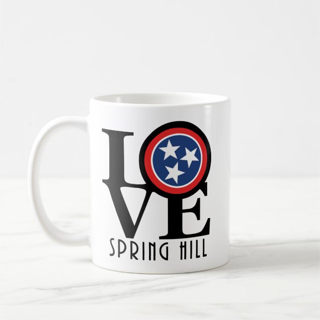 LIEBE Spring Hill Tennessee 11oz Kaffeetasse (Links)